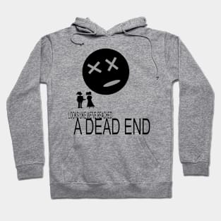 DEAD END Hoodie